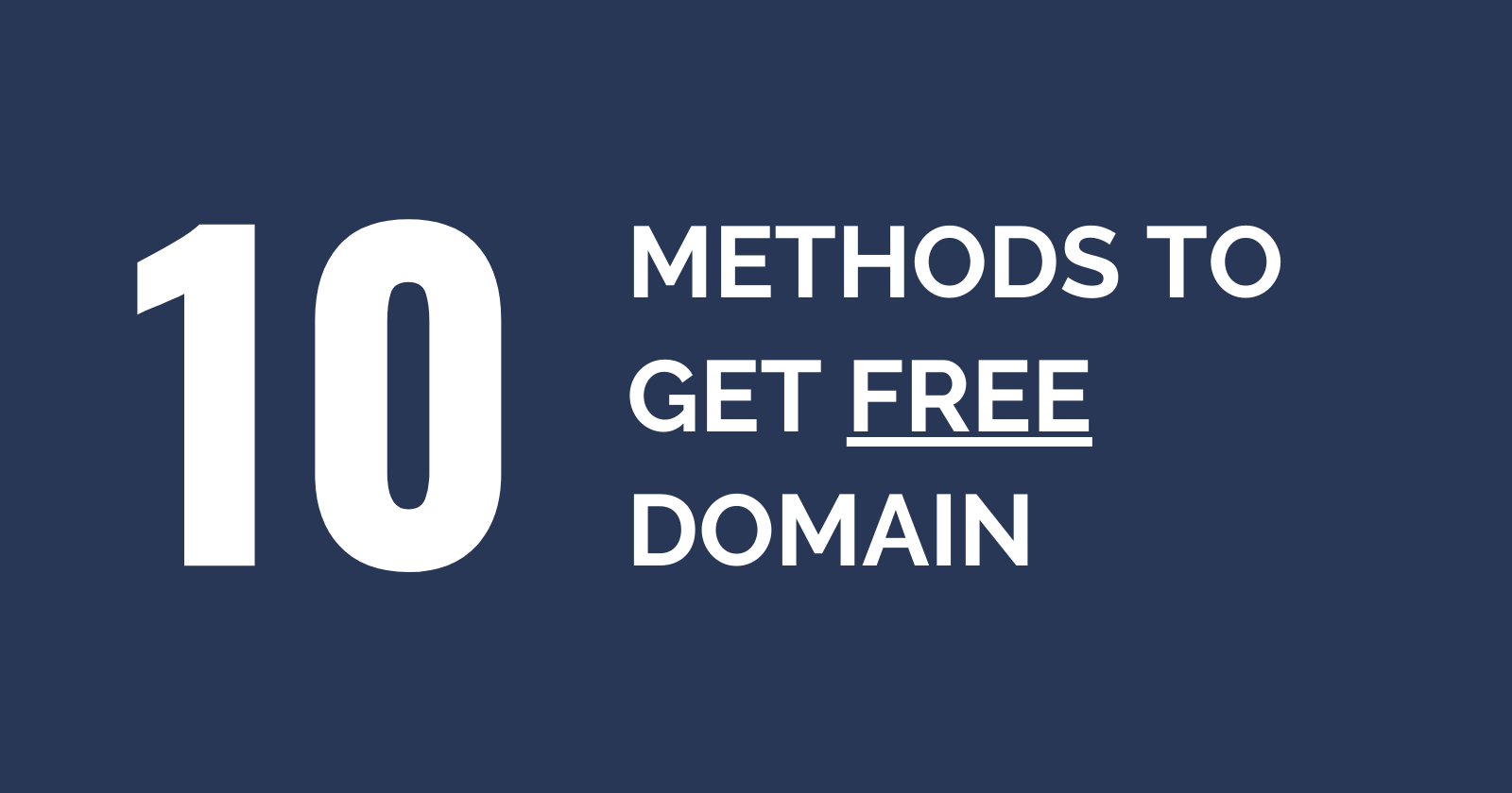 10 Methods get a Free Domain for Your Project